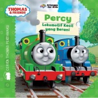 Percy Lokomotif Kecil yang Berani : Thomas & Friends