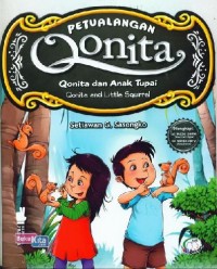 Qonita dan Anak Tupai : Petualangan Qonita