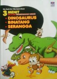 3 Menit Belajar Pengetahuan Umum : Dinosaurus, Binatang, Serangga