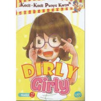 Kecil - kecil Punya Karya : Dirly Girly