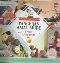 Seri Cerita Rakyat 34 Provinsi Nanggroe Aceh Darussalam: Pangeran Amat Mude