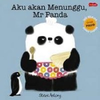 Aku Akan Menunggu, Mr Panda