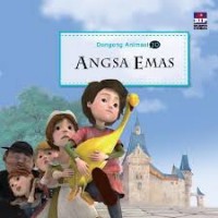 Dongeng Animasi : Angsa Emas