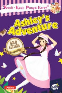 Kecil - kecil Punya Karya : Ashley's Adventure
