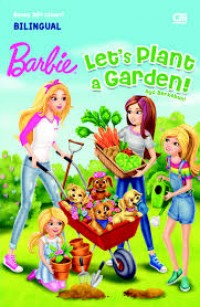 Barbie Lets Plant a Garden : Ayo Berkebun