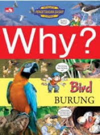 Why ? Burung = Bird