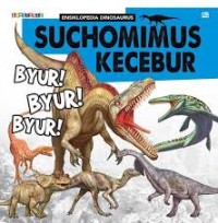 Suchomimus Kecebur : Byur ! Byur ! Byur !