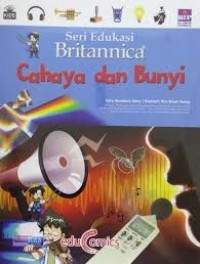 Seri Edukasi Britannica : Cahaya dan Bunyi