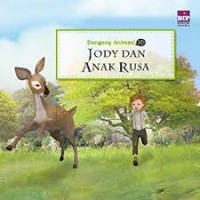 Dongeng Animasi Jody dan Anak Rusa