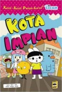 Kecil - kecil Punya Karya : Kota Impian