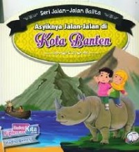 Asyik Jalan - jalan di Kota Banten