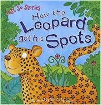 How the Leopard got his Spots