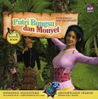 Dongeng Nusantara : Putri Bungsu dan Monyet