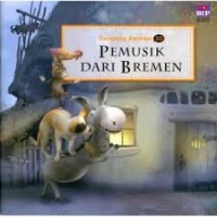 Dongeng Animasi : Pemusik Dari Bremen