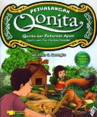 Petualangan Qonita : Qonita dan Peternak Ayam = Qonita and The Chicken Breeder