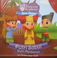 Dongeng Putri Sabai : Putri Pemberani