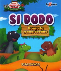 SI Dodo Komodo Yang Cerdas