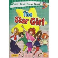 Kecil - kecil Punya Karya : The Star Girl