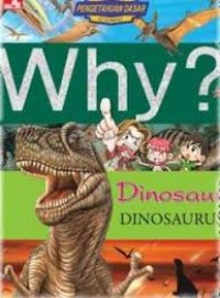 Why Dinosaurus