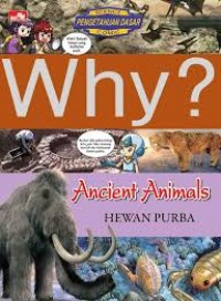 Why  Hewan Purba = Ancient Animals