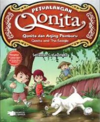 Petualangan Qonita : Qonita dan Anjing Pemburu =Qonita and The Beagle