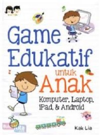 Game Edukasi untuk Anak : Komputer, laptop ,ipad, android