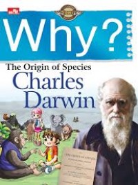 Why The Origin of Species = Charles Darwin