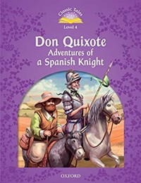 Don quixote adventures of a Spanish Knight