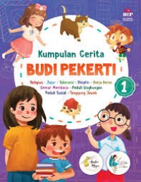 Kumpulan Cerita Budi Pekerti 1