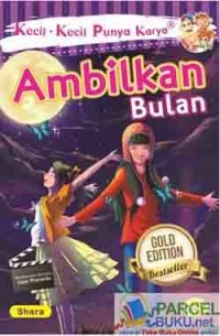 KKPK : Ambilkan Bulan