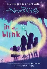 The Never Girls : in A Blink