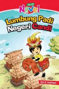 First Novel: Lumbung Padi Negeri Candi