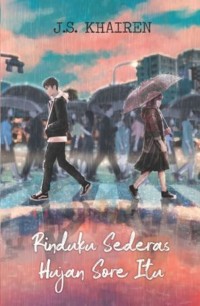 Rinduku Sederas Hujan Sore Itu